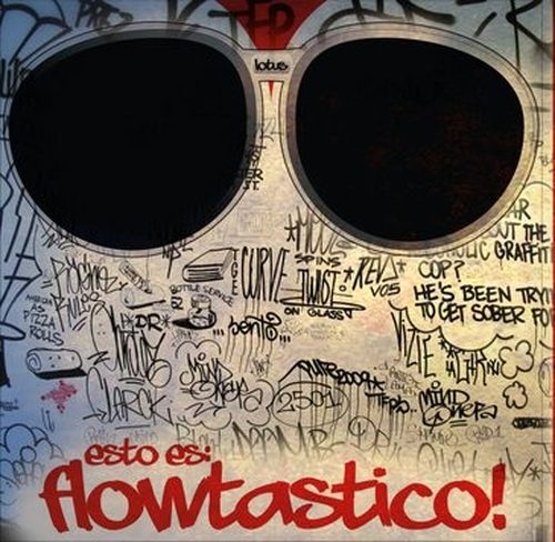 Portada de Esto es: Flowtastico, álbum de Lotus DLC, 2008